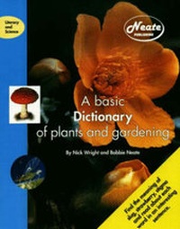 Enlarge image Cover: A Basic Dictionary of Plants and Gardening - Neate Publishing Ltd