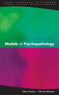 Enlarge image Cover: Models Of Psychopathology - Open University Press