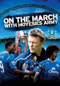 Cover: On the March with Moyesy's Army - Trinity Mirror Sport Media