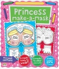 Cover: Make-a-Mask Princess! - Really Decent Books