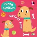 Cover: Funny Families - Perfect Pets - Really Decent Books