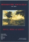 Cover: Irish Historic Towns Atlas Volume II - Royal Irish Academy