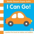 Cover: Super Soft - I Can Go! - Really Decent Books