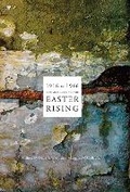 Cover: 1916 in 1966: Commemorating the Easter Rising - Royal Irish Academy