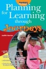 Cover: Planning for Learning through Journeys - Andrews UK