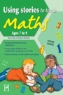 Cover: Using Stories to Teach Maths Ages 7 to 9 - Andrews UK