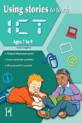 Cover: Using Stories to Teach ICT Ages 7 to 9 - Andrews UK