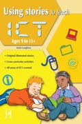 Cover: Using Stories to Teach Ict Ages 9 to 11+ - Mark Allen Group