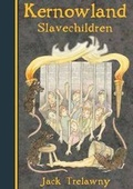 Cover: Kernowland 5 Slavechildren - Campion Books