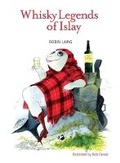 Cover: Whisky Legends of Islay - Luath Press Ltd