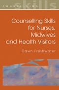 Cover: Counselling Skills For Nurses, Midwives and Health Visitors - Open University Press