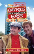 Cover: The Official Only Fools and Horses Quiz Book - Splendid Books Limited