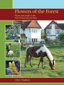 Cover: Flowers of the Forest - Plants and People in the New Forest National Park - WILDGuides