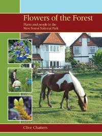 Abbildung von: Flowers of the Forest - Plants and People in the New Forest National Park - WILDGuides