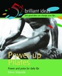 Cover: Power-Up Pilates - Infinite Ideas Limited