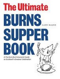 Abbildung von: The Ultimate Burns Supper Book - Luath Press Ltd
