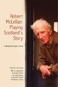 Cover: Robert McLellan, Playing Scotland's Story - Luath Press Ltd