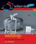 Cover: Perfect Weddings - Infinite Ideas Limited