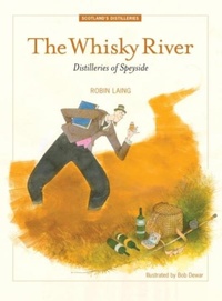 Enlarge image Cover: The Whisky River - Luath Press Ltd