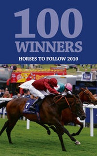 Abbildung von: 100 Winners 2010 - Raceform Ltd