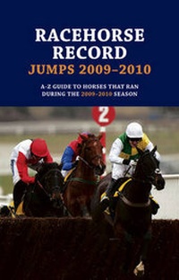 Abbildung von: Racehorse Record Jumps 2009-2010 - Raceform Ltd
