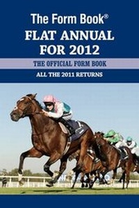 Abbildung von: The Form Book Flat Annual for 2012 - Raceform Ltd