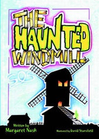 Enlarge image Cover: The Haunted Windmill - Educational Printing Services Ltd