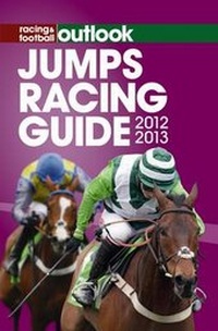 Abbildung von: RFO Jumps Racing Guide 2012-2013 - Raceform Ltd