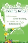 Cover: The "Feel Good Factory" on Healthy Living - The Feel Good Factory