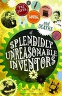Cover: The Lives, Loves and Deaths of Splendidly Unreasonable Inventors - Infinite Ideas Limited