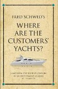 Cover: Fred Schwed's Where are the Customer's Yachts? - Infinite Ideas Limited