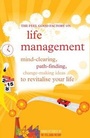 Cover: The "Feel Good Factory" on Life Management - The Feel Good Factory