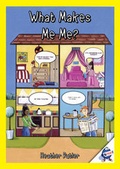 Cover: What Makes Me, Me? - Educational Printing Services Ltd