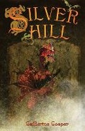 Cover: Silver Hill - Infinite Ideas Limited