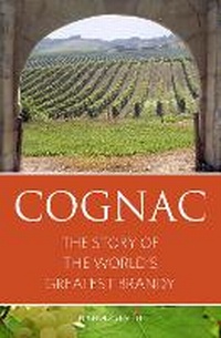Enlarge image Cover: Cognac - Infinite Ideas Limited