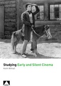 Cover: Early and Silent Cinema - Auteur Publishing