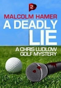 Abbildung von: A Deadly Lie - Hamer Books Limited