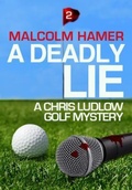 Cover: A Deadly Lie - Hamer Books Limited