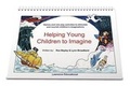 Cover: Helping Young Children to Imagine - Lawrence Educational Publications