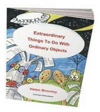 Enlarge image Cover: Extraordinary Things to Do with Ordinary Objects - Lawrence Educational Publications