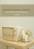 Cover: Feminist Television Criticism: A Reader - Open University Press