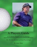 Cover: Players Guide to Evidence Based Golf Psychology - Ex-L-Ence Publishing