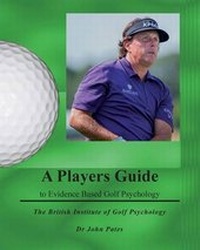 Abbildung von: Players Guide to Evidence Based Golf Psychology - Ex-L-Ence Publishing