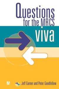 Enlarge image Cover: Questions for the MRCS viva - Hodder Arnold