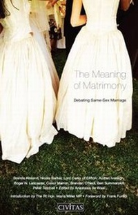 Enlarge image Cover: The Meaning of Matrimony - Civitas