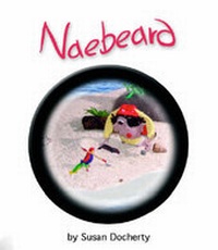 Enlarge image Cover: Naebeard - Susan Docherty of Alba Ltd