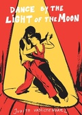 Cover: Dance By the Light of the Moon - SelfMadeHero