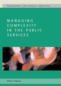 Enlarge image Cover: Managing Complexity in the Public Services - Open University Press