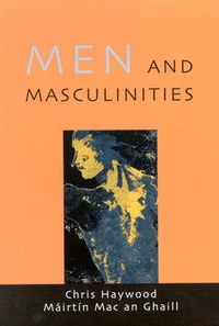 Enlarge image Cover: Men and Masculinities - Open University Press