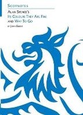 Cover: Alan Spence's Its Colours They are Fine and Way to Go - Association for Scottish Literary Studies